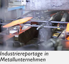 Industriereportage in Metallbetrieb